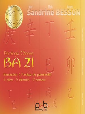 cover image of Astrologie chinoise BA ZI - Introduction à l'analyse de personnalités